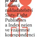 Recenze: Sixty-Eight Publishers a Index: „paralelní životopis“
